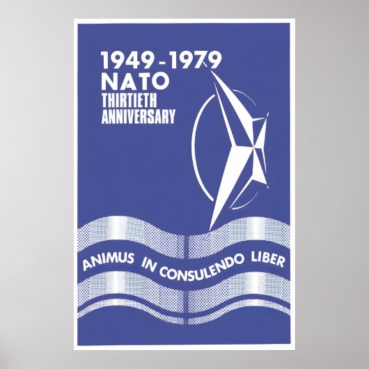 NATO設立30周年記念ポスター Animus in consulendo liber ポスター (正面)