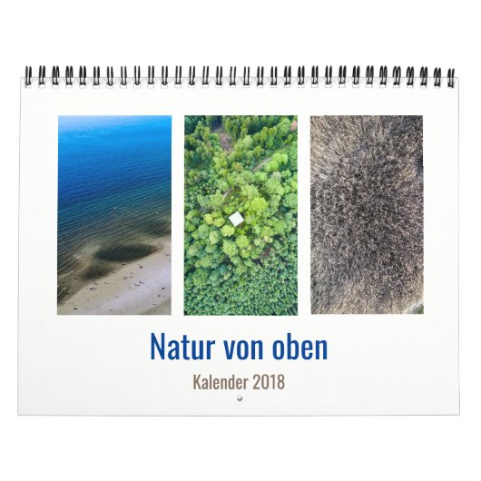 Natur von oben - Luftbild Fotografie Kalender 2018 カレンダー (カバー)