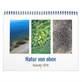 Natur von oben - Luftbild Fotografie Kalender 2018 カレンダー