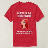 Natural Redhead Naturally Redhaired Gift Tシャツ (デザイン正面)
