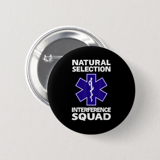 Natural Selection Interference Squad Paramedic Fun 缶バッジ (正面&裏面)
