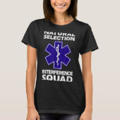 Natural Selection Interference Squad Paramedic Fun Tシャツ (正面)