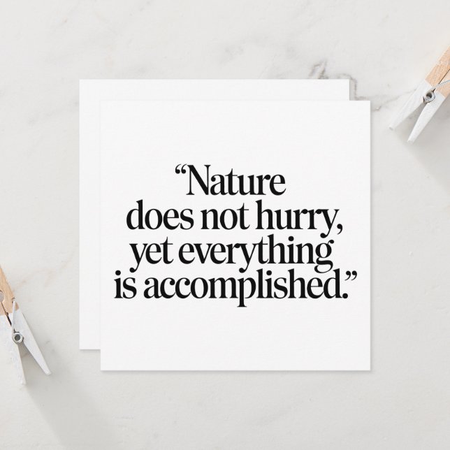 "Nature Does Not Hurry" - Citation Zen Inspirante (正面/裏面インサイチュ)