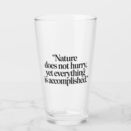 "Nature Does Not Hurry" - Citation Zen Inspirante タンブラーグラス (正面)