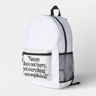 "Nature Does Not Hurry" - Citation Zen Inspirante プリントバックパック