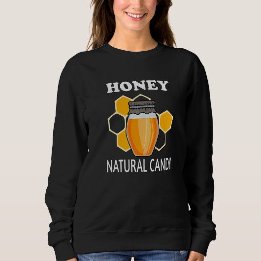 Nature Honey Ironic Saying Beekeeping Wildlife   スウェットシャツ (正面)