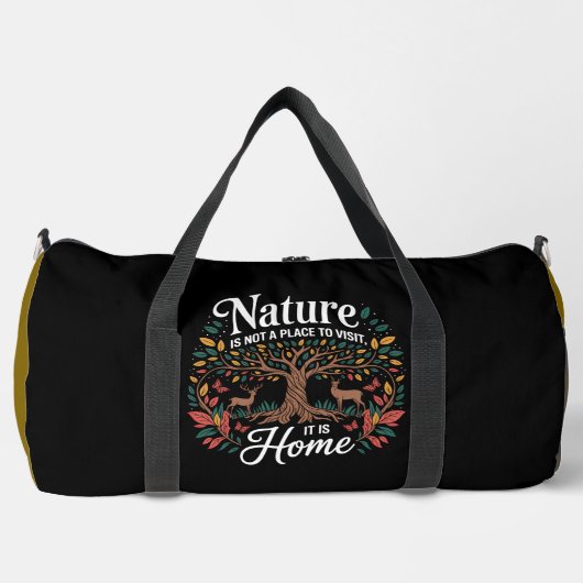 Nature is Not a Place, It's Home ダッフルバッグ (正面)