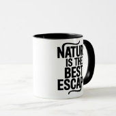 Nature Is The Best Escape Outdoor Quote Design マグカップ (正面右)