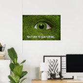 Nature is watching... ポスター (ホームオフィス)