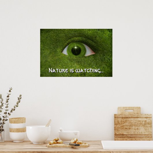 Nature is watching... ポスター (キッチン)