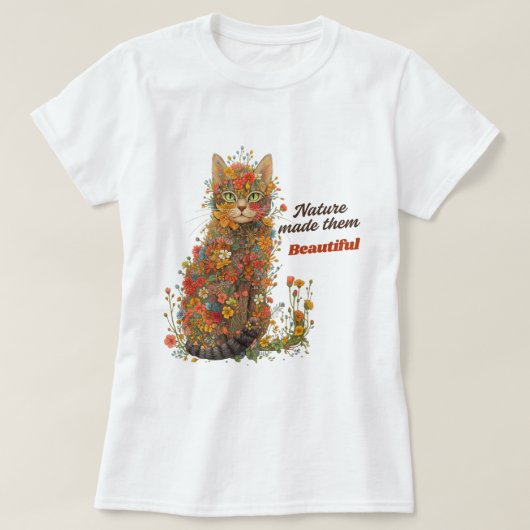 Nature Made Them Beautiful Floral Cat T-Shirt Tシャツ (デザイン正面)