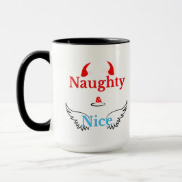 Naughty and Nice I Have My Moments Funny Coffee Mu マグカップ