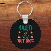 Naughty But Nice Funny Nautical Christmas Pun Joke キーホルダー (正面)