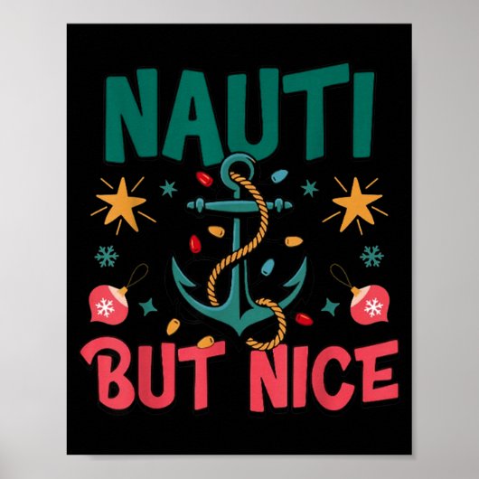 Naughty But Nice Funny Nautical Christmas Pun Joke ポスター (正面)