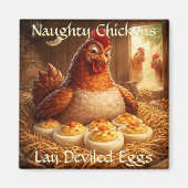 Naughty Chickens Lay Deviled Eggs Fridge Magnet マグネット (正面)