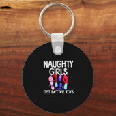 Naughty Girls Get Better Toys Women's Raunchy Chri キーホルダー (正面)