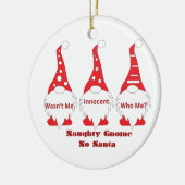 Naughty Gnome, Wasn't Me with 3 Gnomes on a  セラミックオーナメント (左)