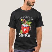 Naughty I Always Put Out For Santa Christmas Tee X Tシャツ (正面)