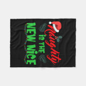 Naughty Is The New Nice フリースブランケット (正面(横))