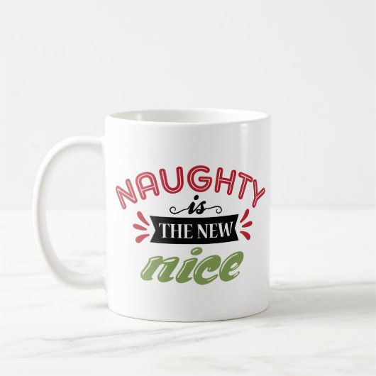 Naughty Is The New Nice Christmas コーヒーマグカップ (左)