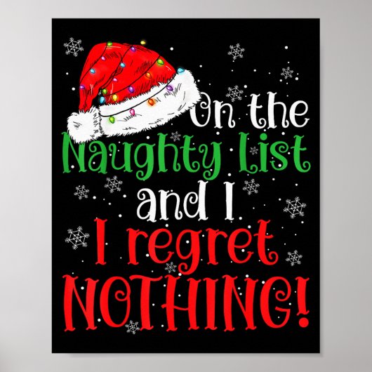 Naughty List And I Regret Nothing Christmas  ポスター (正面)