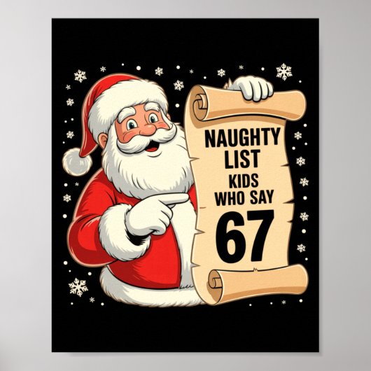 Naughty List Kids Who Say 67 Funny Meme 6 7 Christ ポスター (正面)