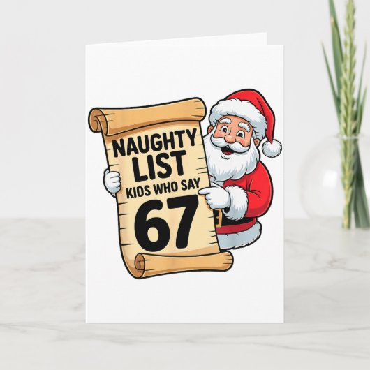 Naughty List Kids Who Say 67 Funny Meme Christmas  カード (正面)
