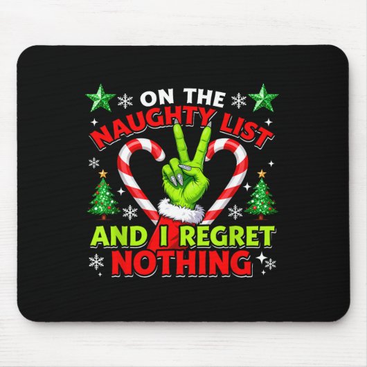 Naughty List Regret Nothing Christmas Funny Xmas  マウスパッド (正面)