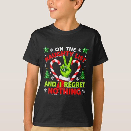 Naughty List Regret Nothing Christmas Funny Xmas  Tシャツ (正面)