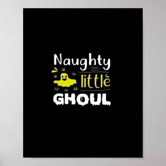 Naughty Little Ghoul Funny Halloween Design ポスター (正面)