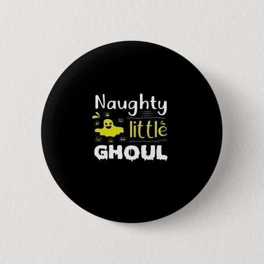 Naughty Little Ghoul Funny Halloween Design 缶バッジ (正面)