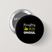 Naughty Little Ghoul Funny Halloween Design 缶バッジ (正面&裏面)