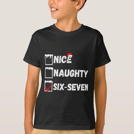 Naughty Nice 67 Christmas Checklist Fun Six Seven Tシャツ (正面)