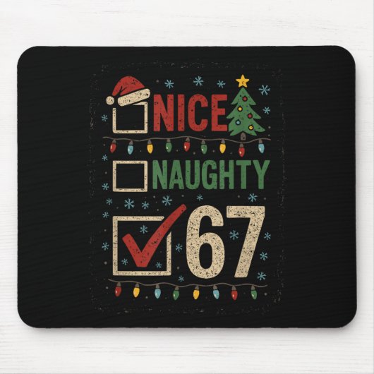Naughty Nice 67 Christmas Humor  マウスパッド (正面)
