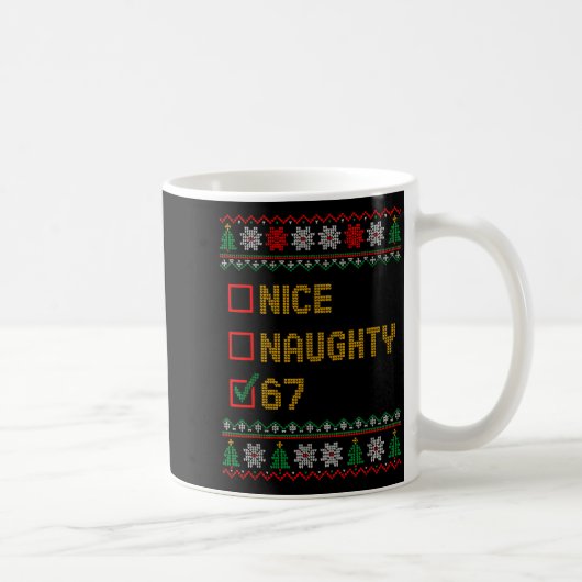 Naughty Nice 6 7 Funny Brainrot Meme Ugly Xmas Six コーヒーマグカップ (右)