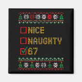 Naughty Nice 6 7 Funny Brainrot Meme Ugly Xmas Six マグネット (正面)