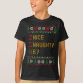 Naughty Nice 6 7 Funny Brainrot Meme Ugly Xmas Six Tシャツ (正面)