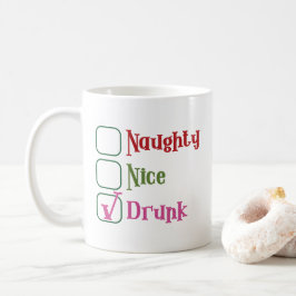 Naughty Nice Drunk Funny Holiday Christmas Mug コーヒーマグカップ