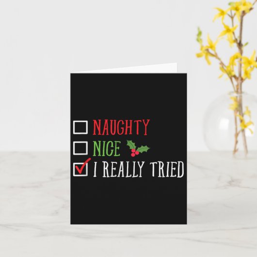 Naughty Nice I Really Tried Funny Christmas List  カード (黄色い花)