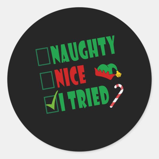 Naughty  Nice I Tried Funny Santa ラウンドシール (正面)