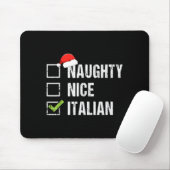 Naughty Nice Italian Shirt Italy Santa Hat Christm マウスパッド (マウス)