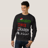 Naughty Nice Karen Christmas Pajamas Funny Santa H スウェットシャツ (正面フル)