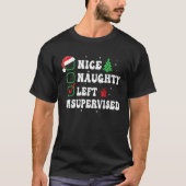 Naughty Nice Left Unsupervised Xmas List Hat Funny Tシャツ (正面)