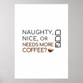 Naughty, Nice, or Needs More Coffee? Funny Holiday ポスター (正面)