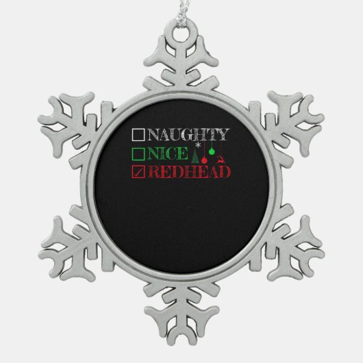 Naughty Nice Redhead Christmas Funny Holiday スノーフレークピューターオーナメント (正面)