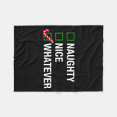 Naughty Nice Whatever, Cool Christmas Funny Quotes フリースブランケット (正面(横))