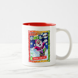 Naughty or nice, choose your list ツートーンマグカップ