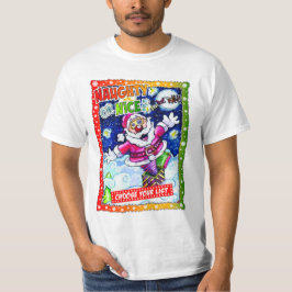Naughty or nice, choose your list tシャツ