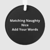 Naughty Or Nice Matching Christmas Funny Design オーナメント (裏面)