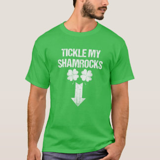 Naughty St Patricks Day Tickle My Shamrocks Dirty Tシャツ